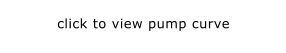 click to view pump curve