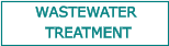 WASTEWATER  TREATMENT