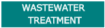 WASTEWATER  TREATMENT