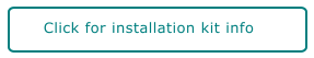 Click for installation kit info