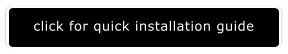 click for quick installation guide