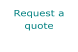 Request a quote