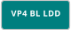 VP4 BL LDD