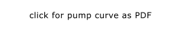 click for pump curve as PDF