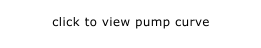click to view pump curve