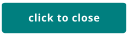 click to close
