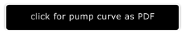 click for pump curve as PDF