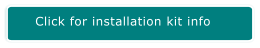 Click for installation kit info