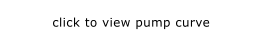 click to view pump curve