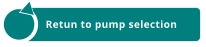 Retun to pump selection Retun to pump selection