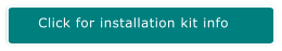 Click for installation kit info