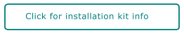 Click for installation kit info