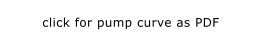 click for pump curve as PDF