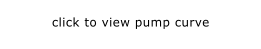 click to view pump curve
