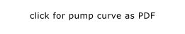 click for pump curve as PDF