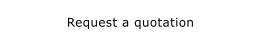 Request a quotation