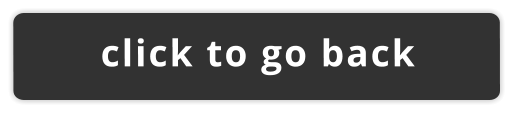 click to go back