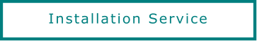 Installation Service