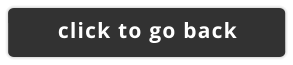 click to go back