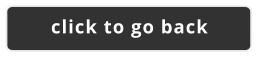 click to go back