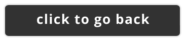 click to go back