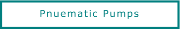 Pnuematic Pumps
